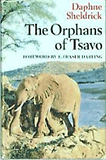 The Orphans of Tsavo by Daphne Sheldrick